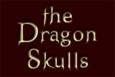 the Dragon Skulls