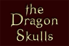 the dragon skulls